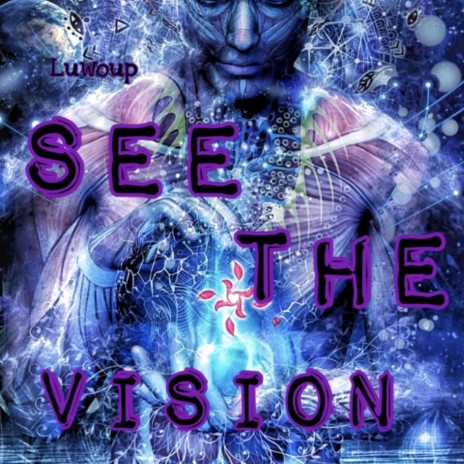 See The Vision | Boomplay Music