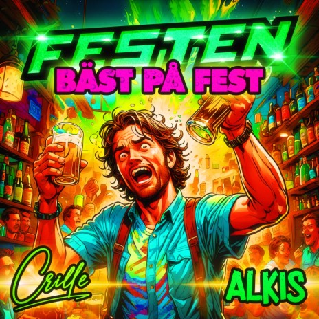 BÄST PÅ FEST ft. Crille & Alkis | Boomplay Music