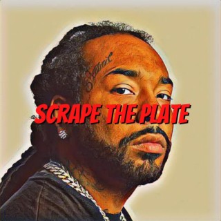 Scrape The Plate