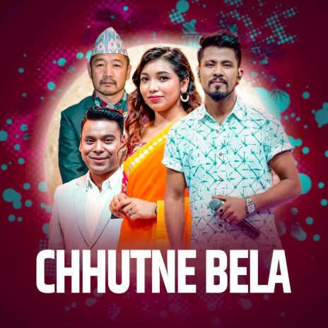 Chhutney Bela.Sairaj khati/Muna Thatal | Boomplay Music
