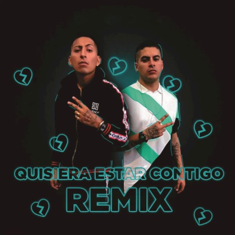 Quisiera Estar Contigo (Remix) ft. El K-no | Boomplay Music