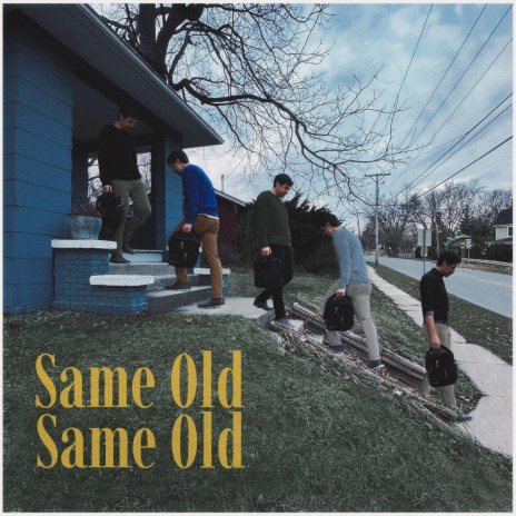 Same Old Same Old ft. Dan Padley | Boomplay Music