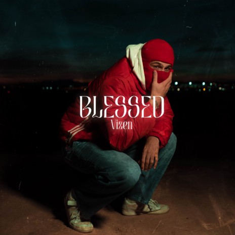 Blessed ft. Jay Saez | Boomplay Music