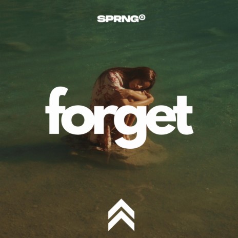 Forget | Boomplay Music