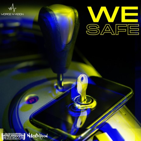 We Safe ft. No1zShadow | Boomplay Music
