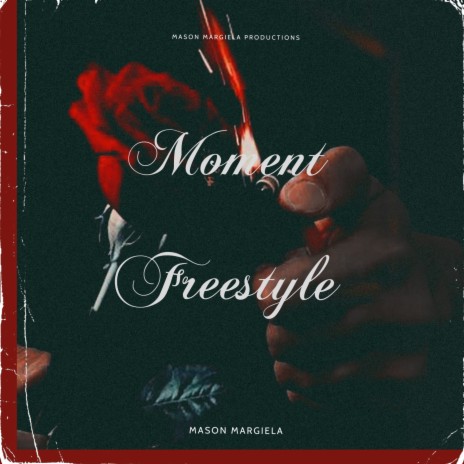 Moment freestyle | Boomplay Music