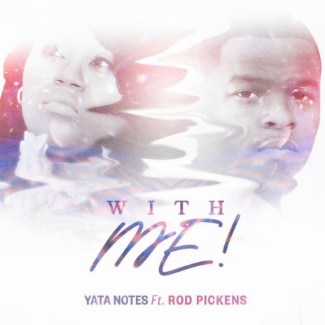 With Me ft. ROD PICKENS | Boomplay Music