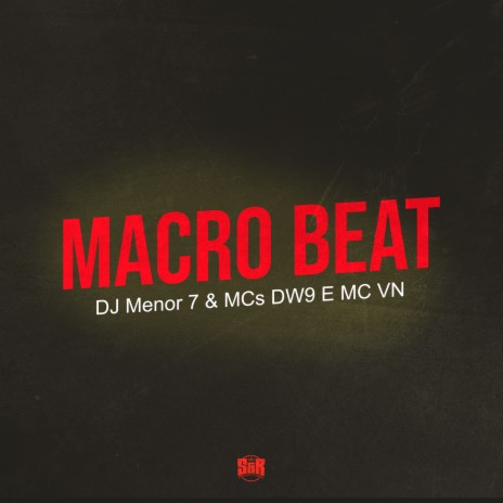 Macro Beat ft. MC DW9 & MC VN | Boomplay Music