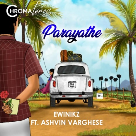 Parayathe ft. Ashvin Varghese & Ewin Vinson | Boomplay Music