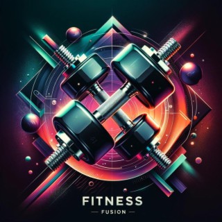Fitness Fusion: Energizing Workout Mix, Dynamic Exercise Rhythms, Cardio Power Beats