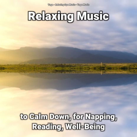 Restful Chill Out ft. Yoga & Relaxing Spa Music