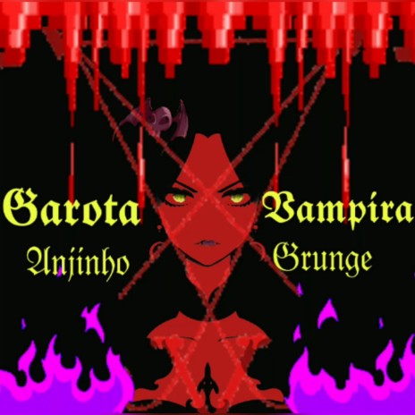 Garota Vampira | Boomplay Music