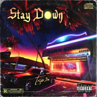 Stay Down