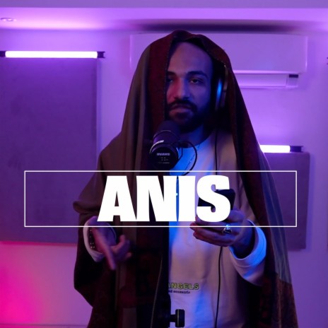 Anis (Freestyle) | Boomplay Music