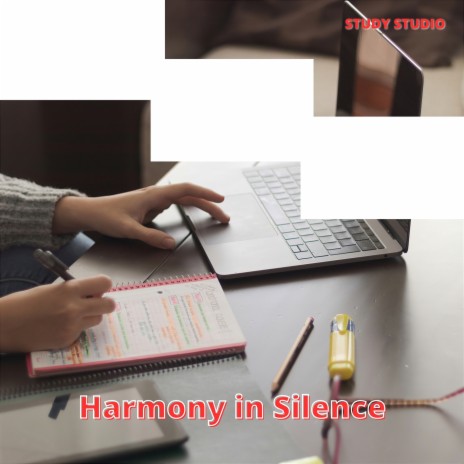 Harmony in Silence ft. Relaxing Music & Home Office Essentials