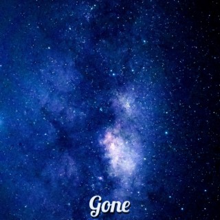 Gone