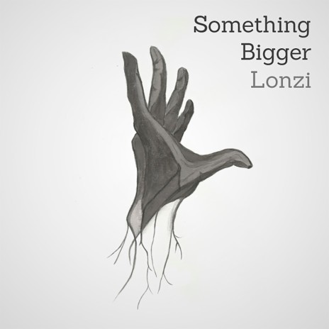 Something Bigger