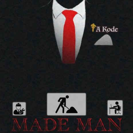 Made Man | Boomplay Music