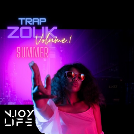 Trap zouk Summer