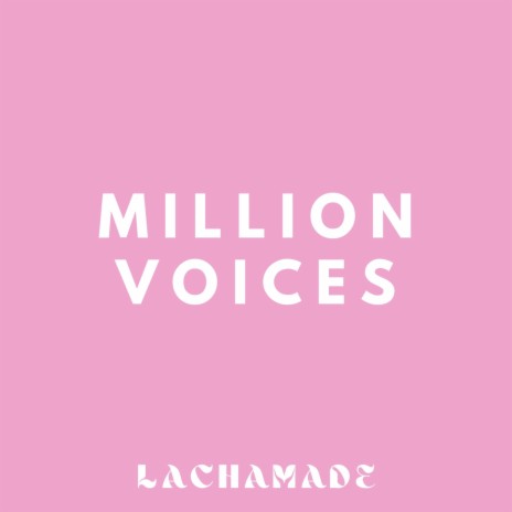 Million voices | Boomplay Music