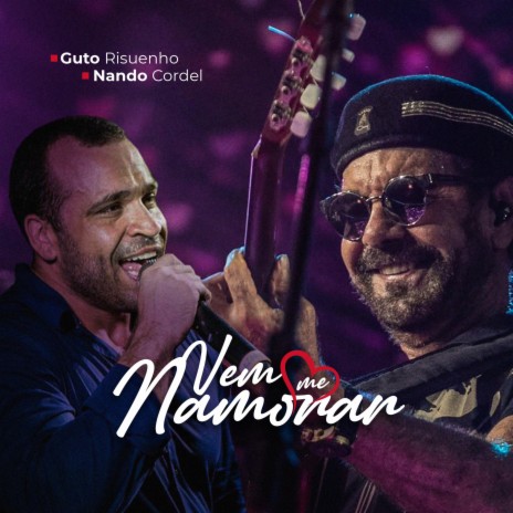 Vem Me Namorar ft. Nando Cordel | Boomplay Music