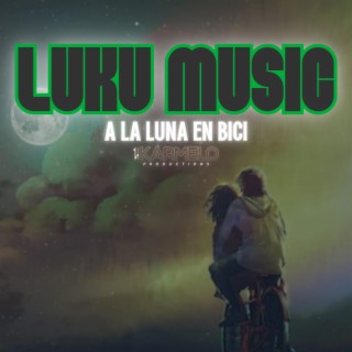 LUKU | A La Luna En Bici