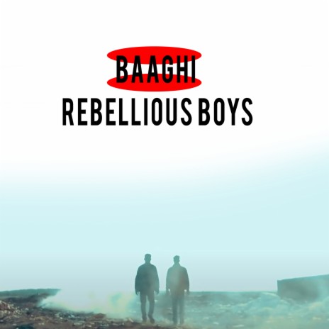 BAAGHI (feat. Rebellious Boys) | Boomplay Music