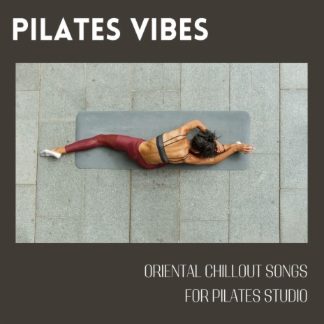Pilates Class Soundtrack | Boomplay Music