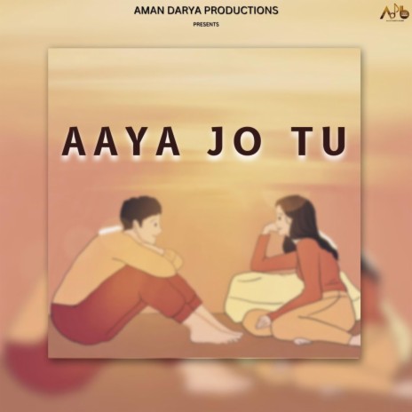 Aaya Jo Tu ft. Nishant Das Adhikari, Vipin Lyricist & Aditya Mishra | Boomplay Music