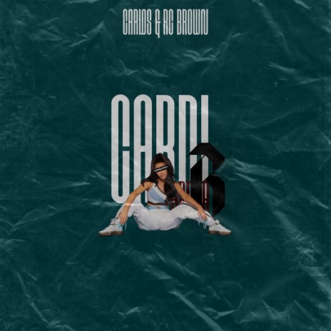 Cardi B ft. RCbrown | Boomplay Music