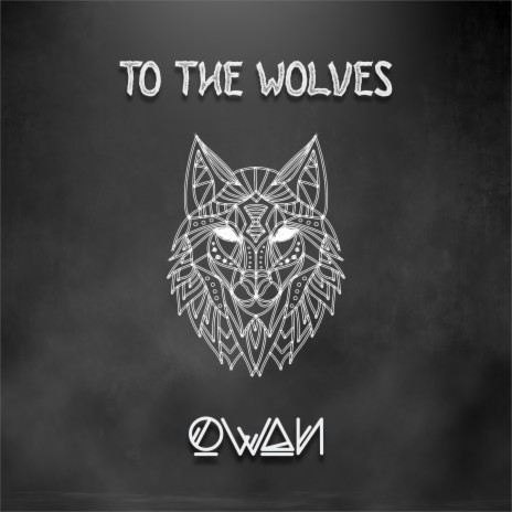 To the Wolves | Boomplay Music