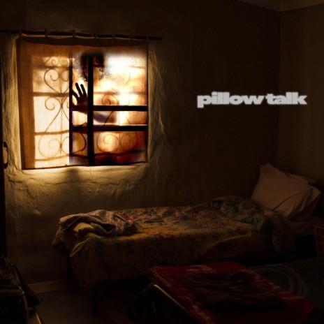 Pillow Talk | Boomplay Music