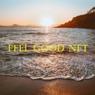 Feel Good NFT