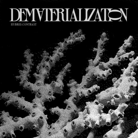 Dematerialization | Boomplay Music