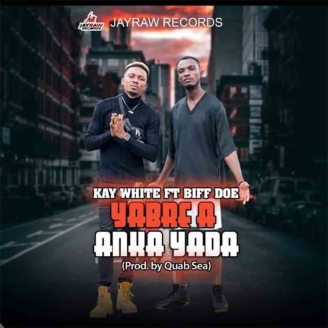 Yabre A Anka Yada ft. Biff Doe | Boomplay Music