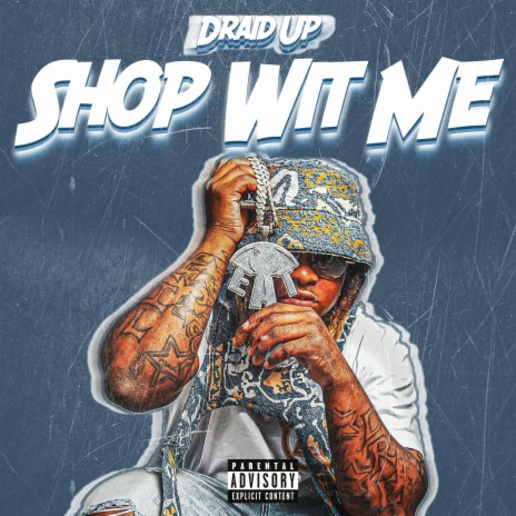 Shop Wit Me | Boomplay Music
