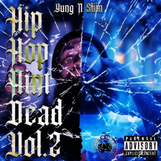 Hip Hop Aint Dead, Vol. 2