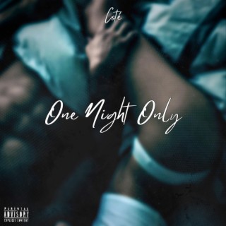 One Night Only lyrics | Boomplay Music