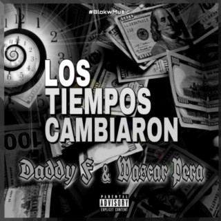 Los Tiempos Cambiaron (feat. Wascar Pera)