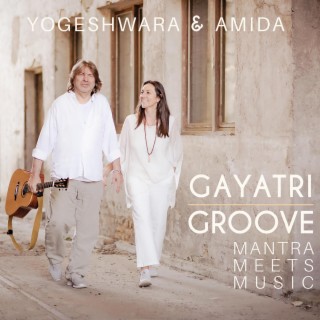 Gayatri Groove - Mantra Meets Music
