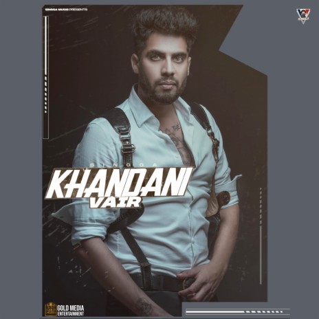 Khandani Vair | Boomplay Music