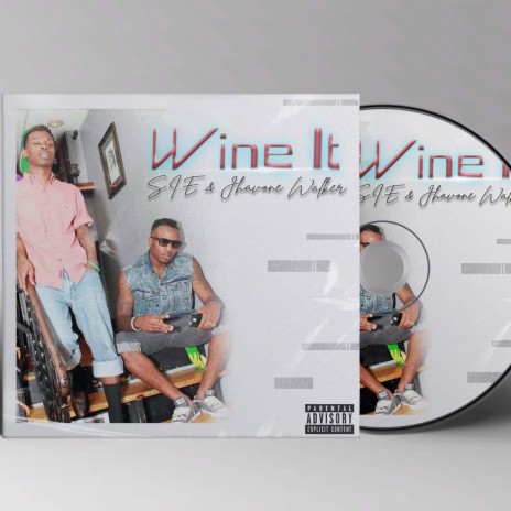 Wine It ft. Jhavone Walker