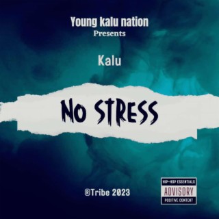 Kalu -No stress