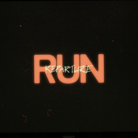 RUN | Boomplay Music