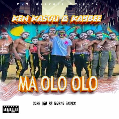 Ma olo olo (feat. Kay bee) | Boomplay Music