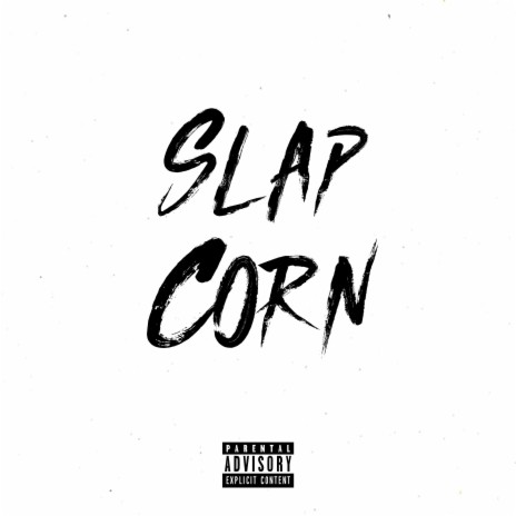 Slap Corn (feat. Latts, Blacka & Chase) | Boomplay Music