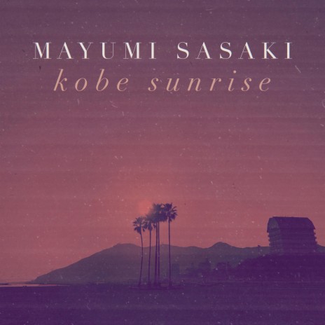 Kobe Sunrise | Boomplay Music