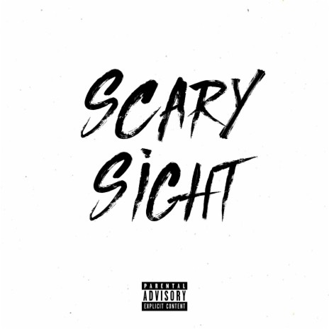 Scary Sight (feat. kizz, Blancs & S) | Boomplay Music