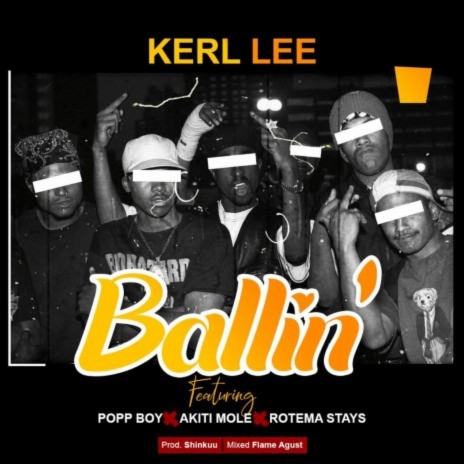Ballin ft. Popp Boy, Akiti Mole & Rotema Stays | Boomplay Music