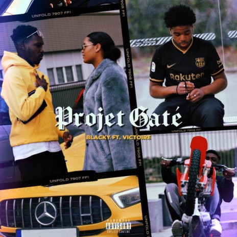 Projet gâté (feat. Victoire) | Boomplay Music